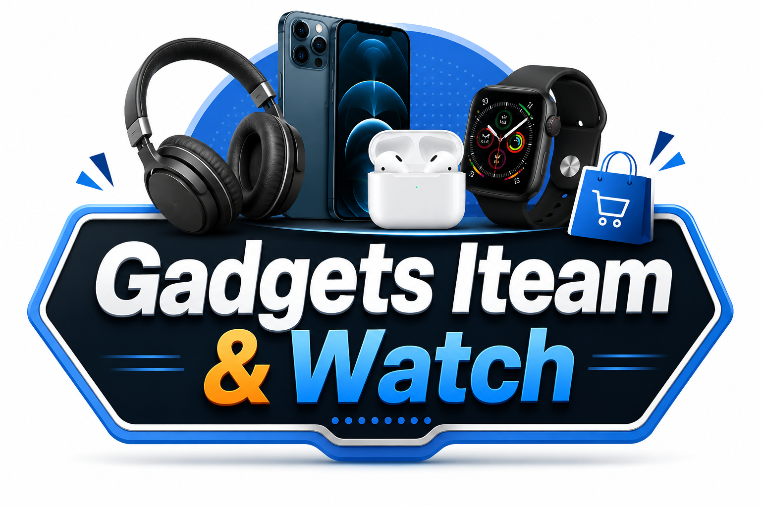 Gadgets Iteam & Watch